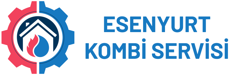 Esenyurt Kombi Serivisi - En Yakın Kombi Servisi - Esenyurt Acil Kombi Servisi